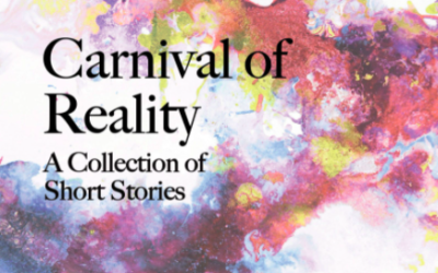 Coming to Shelves Near You in April is The Carnival of Reality, Written by Allison Whittenberg