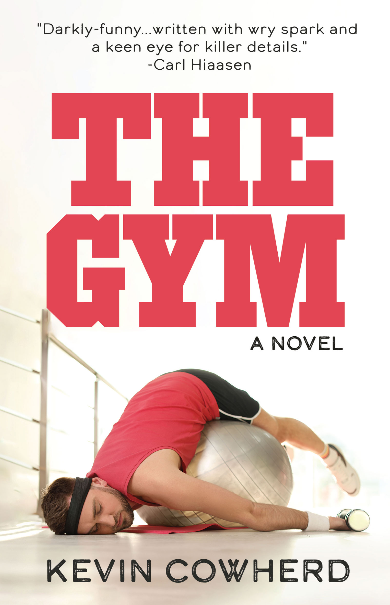 Kevin Cowherd's The Gym